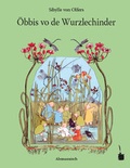 Cover: &Ouml;bbis vo de Wurzlechinder. In s Alemannische &uuml;bretrait - Edition Tintenfa&szlig;