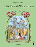 Cover: En l&uuml;k &uuml;&ouml;wer de Wuortelkinner. M&ouml;nsterl&auml;ndsk platt upschri&euml;wen - Edition Tintenfa&szlig;