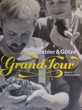 Cover: Grand Tour - Giebler & G&ouml;tze - Hasenverlag