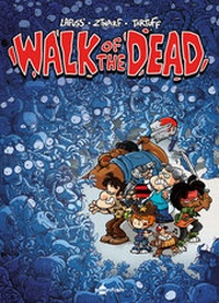 Enlarge image Cover: Walk of the dead - Splitter-Verlag