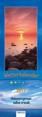 Abbildung von: Wetterkalender 2017 Streifenkalender Notizkalender - Trötsch Verlag GmbH & Co. KG