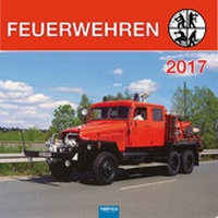 Abbildung von: Technikkalender Feuerwehren 2017 - Trötsch Verlag GmbH & Co. KG