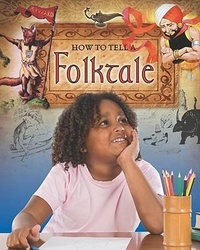 Enlarge image Cover: How to Tell a Folktale - Crabtree Publishing Co,US