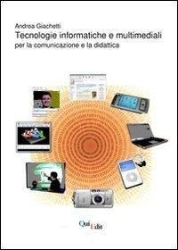 Abbildung von: Tecnologie informatiche e multimediali. Per la comunicazione e la didattica - Quiedit