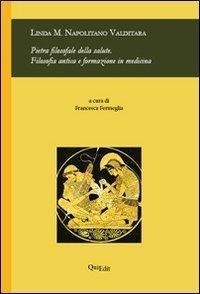 Abbildung von: Pietra filosofale della salute. Filosofia antica e formazione in medicina - Quiedit