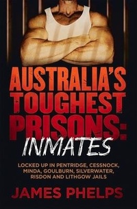 Abbildung von: Australia's Toughest Prisoners - Ebury Australia