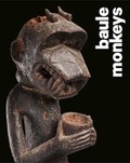 Cover: Baule Monkeys - Yale University Press
