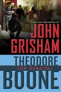Cover: Theodore Boone: The Scandal - Dutton Books for Young Readers