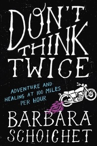 Bild vergrößern Bild: Don't Think Twice - G.P. Putnam's Sons
