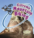 Cover: Extreme Mountain Biking - Crabtree Publishing Co,Canada