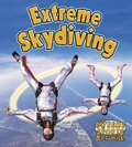 Cover: Extreme Skydiving - Crabtree Publishing Co,Canada