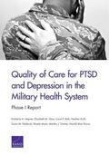 Cover: Quality of Care for Ptsd and Depression in the Military Health System - RAND