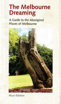 Abbildung von: Melbourne Dreaming - Aboriginal Studies Press