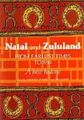 Cover: Natal and Zululand from Earliest Times to 1910 - University of KwaZulu-Natal Press