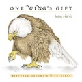Cover: One Wing's Gift - Alaska Northwest Books