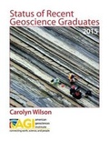 Cover: Status of Recent Geoscience Graduates 2015 - American Geosciences Institute
