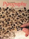 Cover: The Complete Pyrography - Guild of Master Craftsman Publications Ltd