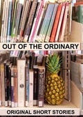 Cover: Out of the Ordinary - English at University Campus Suffolk