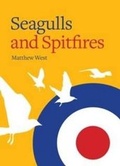 Cover: Seagulls and Spitfires - Ravenshead Press
