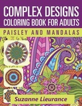 Cover: Complex Designs - Paisley and Mandalas - Write by the Sea Press