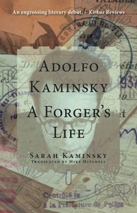 Enlarge image Cover: Adolfo Kaminsky: A Forger's Life - Doppelhouse Press