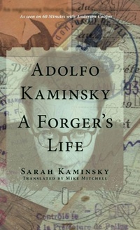 Enlarge image Cover: Adolfo Kaminsky: A Forger's Life - Doppelhouse Press
