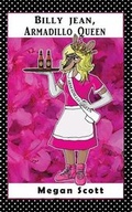 Cover: Billy Jean, Armadillo Queen - The Story - Marlene Bell