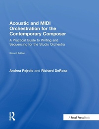 Bild vergrößern Bild: Acoustic and MIDI Orchestration for the Contemporary Composer - Routledge