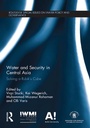 Cover: Water and Security in Central Asia - Routledge