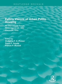 Enlarge image Cover: Future Visions of Urban Public Housing (Routledge Revivals) - Routledge