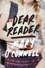 Cover: Dear Reader - Flatiron Books