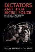 Cover: Dictators and their Secret Police - Cambridge University Press