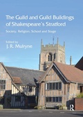 Cover: The Guild and Guild Buildings of Shakespeare's Stratford - Routledge