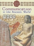 Cover: Communication in the Ancient World - Crabtree Publishing Company