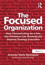 Cover: The Focused Organization - Routledge