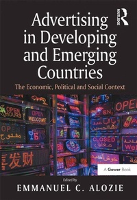 Bild vergrößern Bild: Advertising in Developing and Emerging Countries - Routledge