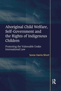 Cover: Aboriginal Child Welfare, Self-Government and the Rights of Indigenous Children - Routledge