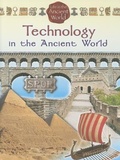 Cover: Technology in the Ancient World - Crabtree Publishing Company