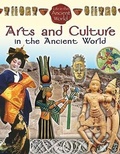 Cover: Arts and Culture in the Ancient World - Crabtree Publishing Co,Canada
