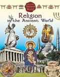 Cover: Religion in the Ancient World - Crabtree Publishing Co,Canada