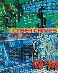 Cover: Cyber Crimes - Chelsea House Publishers