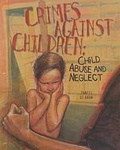 Cover: Crimes Against Children - Chelsea House Publishers