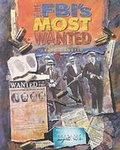 Cover: The FBI's Most Wanted - Chelsea House Publishers