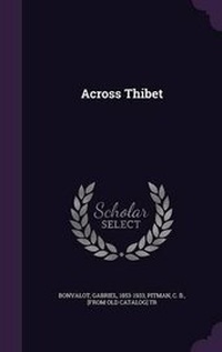 Abbildung von: Across Thibet - Palala Press