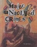Cover: Major Unsolved Crimes - Chelsea House Publishers