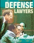 Cover: Defense Lawyers - Chelsea House Publishers