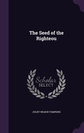 Cover: The Seed of the Righteou - Palala Press