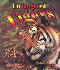 Enlarge image Cover: Endangered Tigers - Crabtree Publishing Co,Canada