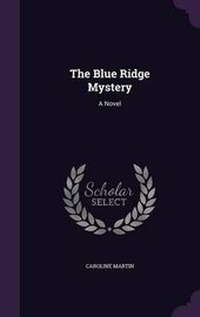 Enlarge image Cover: The Blue Ridge Mystery - Palala Press