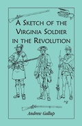 Cover: A Sketch of the Virginia Soldier in the Revolution - Heritage Books